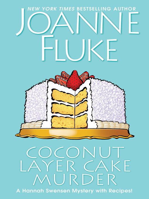 Title details for Coconut Layer Cake Murder by Joanne Fluke - Available